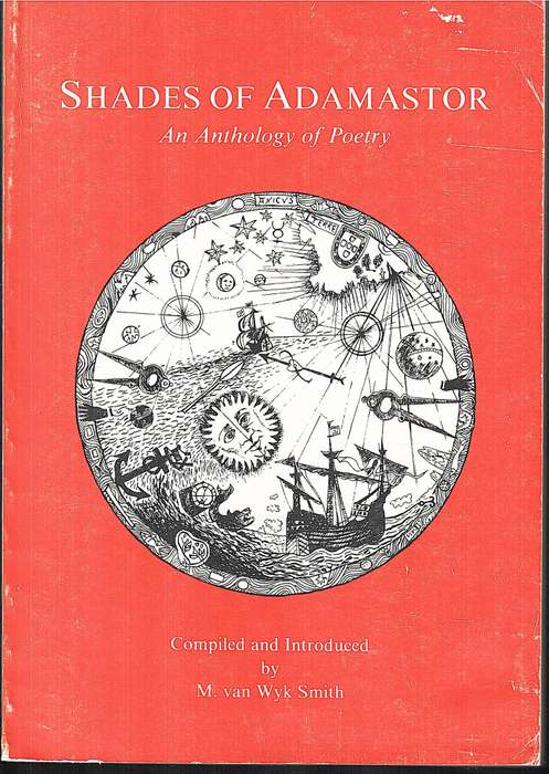 Shades of Adamastor: Africa and the Portuguese Connection - An Anthology of Poetry - M van Wyk Smith