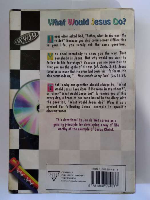 What Would Jesus Do? -366 devotions in the footsteps of Jesus by Jon De Wet -1998
