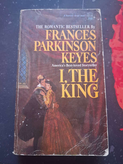 Frances Parkinson Keyes - I. The king