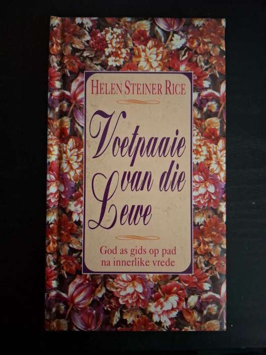 Helen Steiner Rice - Voetpaaie van die lewe