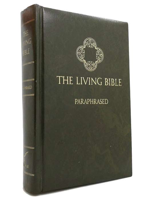 The Living Bible (Paraphrased)