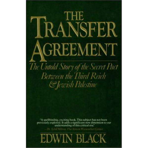 The Transfer Agreement  Edwin Black