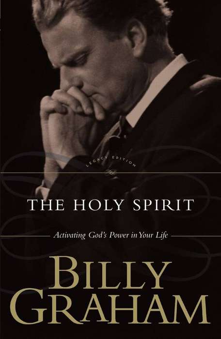 The Holy Spirit - Billy Graham