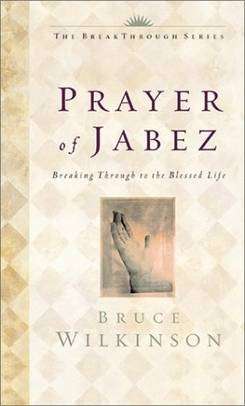 The Prayer of Jabez  Bruce Wilkinson