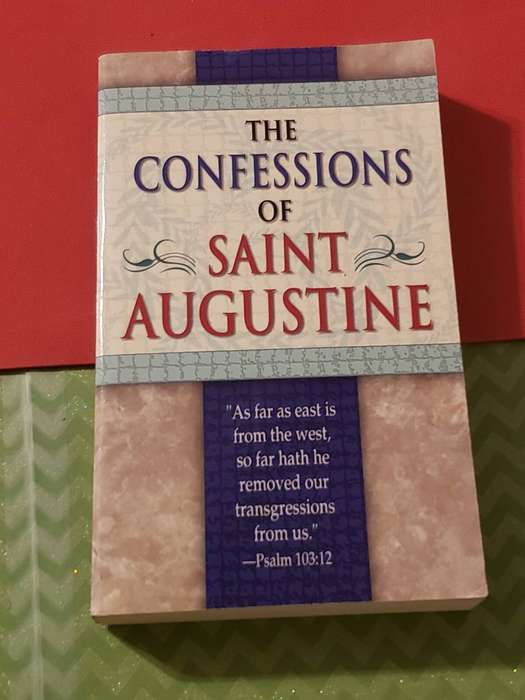 The Confessions of Saint Augustine - Saint Augustine