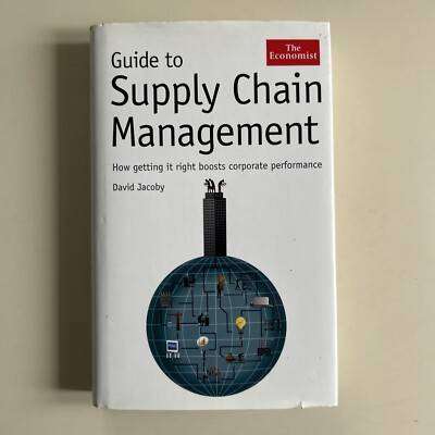 Guide to Supply Chain Management  David Jacoby