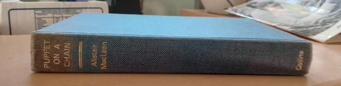 Puppet on a Chain - Alistair MacLean -1st edition 1969