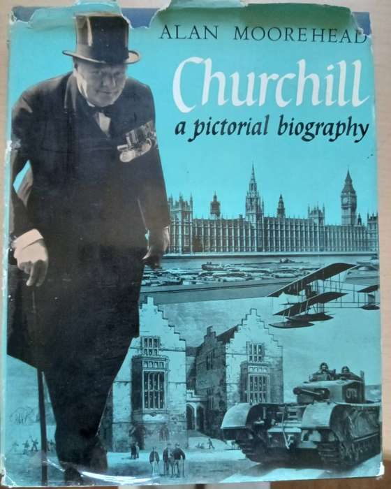 Churchill a Pictorial Biography - by Alan Moorehead-1960