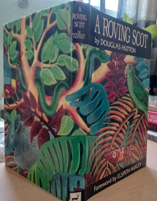 A Roving Scot by Douglas Hutton 1st edition inscribed by Author