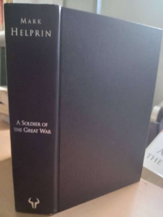 A Soldier of the Great War Hardcover by Mark Helprin  Jan. 1 1992