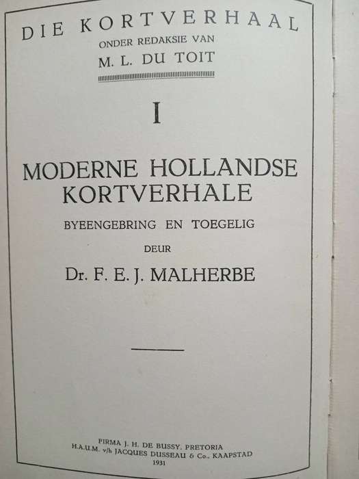 Moderne Hollandse Kortverhale. Byeengebring en toegelig deur dr. F.E.J. Malherbe. 1ste edition 1931