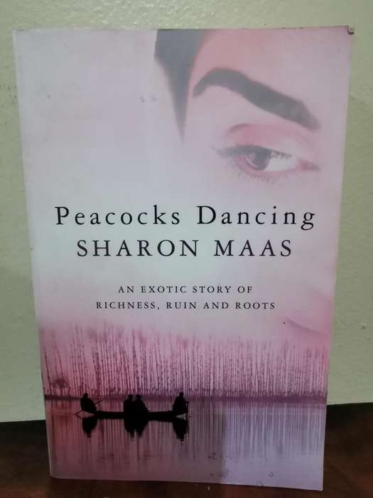 Peacocks Dancing, novel by Sharon Maas