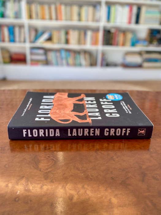 Florida by Lauren Groff