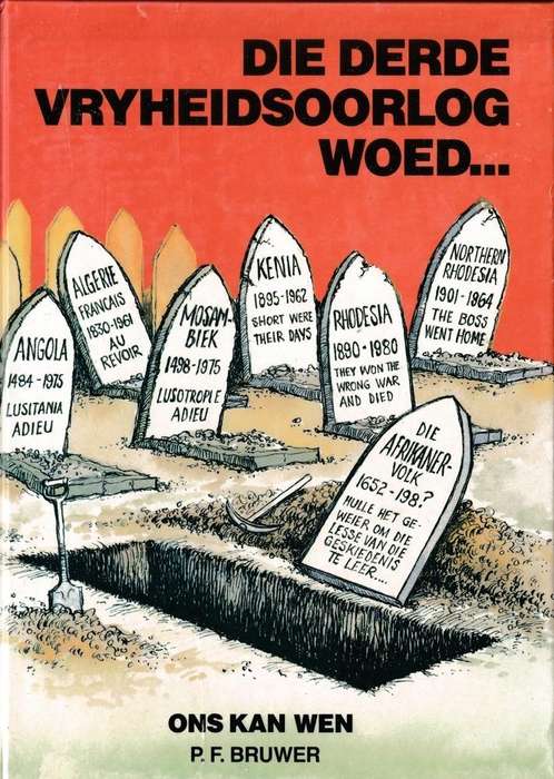 PF Bruwer - Die derde vryheidsorlog woed