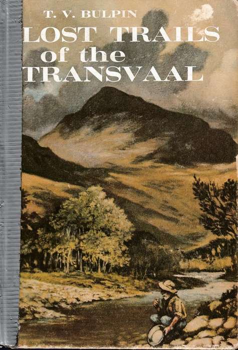 TV Bulpin - Lost trails of the Transvaal (1983 - 4th Edition)