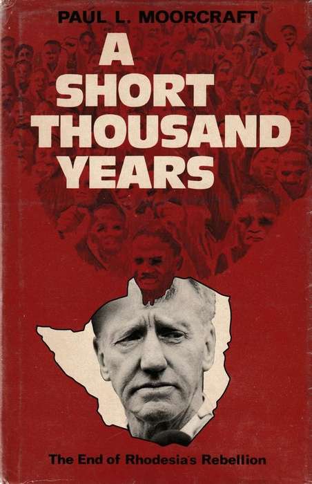 Paul L. Moorcraft - A short thousand years
