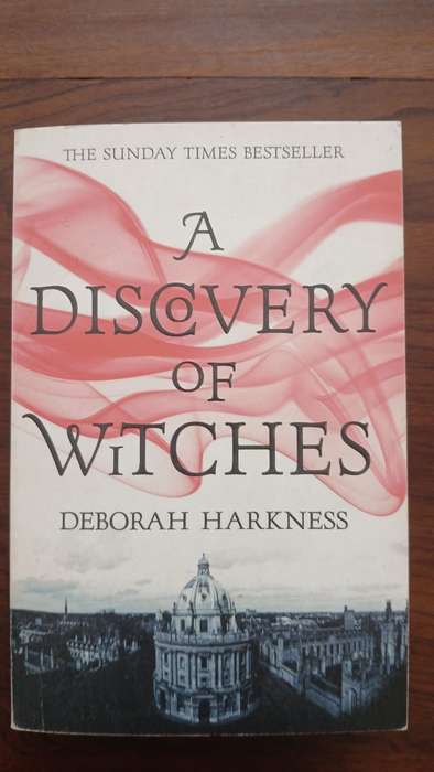 A Discovery of Witches: The gripping first book in the magical All Souls series