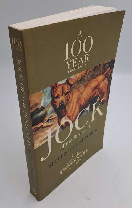 100 Year Celebration "Jock of the Bushveld" Centenary Edition 1907-2007