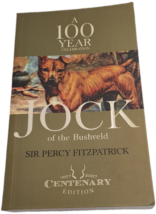 100 Year Celebration "Jock of the Bushveld" Centenary Edition 1907-2007
