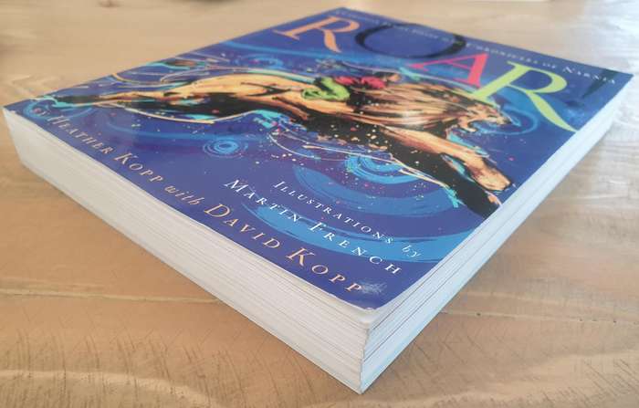 Heather Kopp : "ROAR" - A Christian Family Guide to the "CHRONICLES of NARNIA", by C. S. Lewis