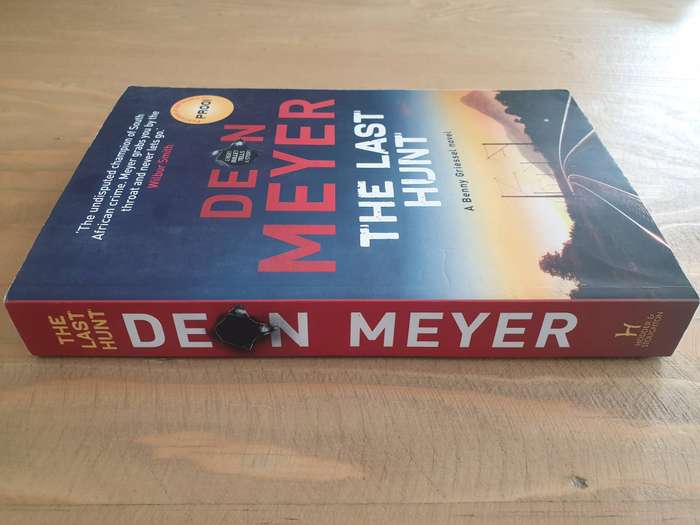 Deon Meyer : "The Last Hunt" - A Benny Griessel novel