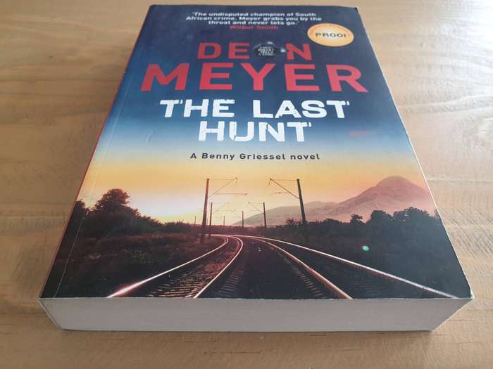 Deon Meyer : "The Last Hunt" - A Benny Griessel novel