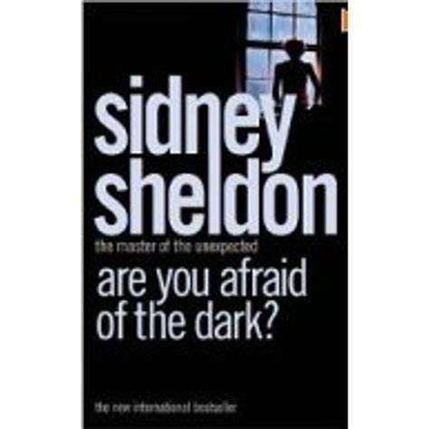 Are You Afraid of the dark?
