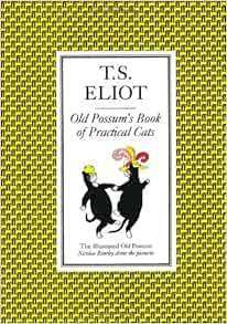 Old Possum's Book of Practical cats