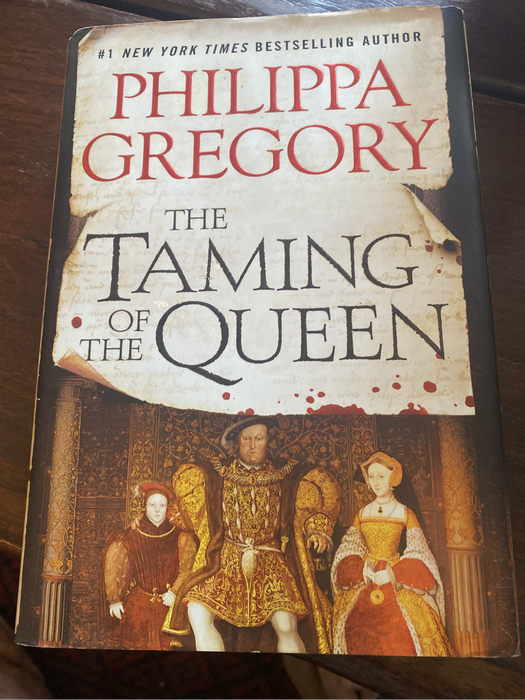 The Taming of the Queen by Philippa Gregory