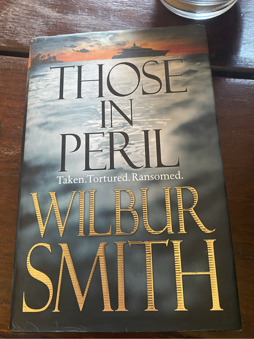 Those in Peril by Wilbur Smith