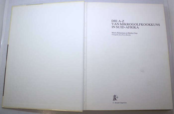 Classic Die A-Z Van Mikrogolf Kookkuns in Suid Afrika by Marty Klinzman & Shirley Guy Hardcover Cook