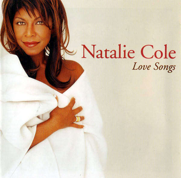 Natalie Cole-Love Songs