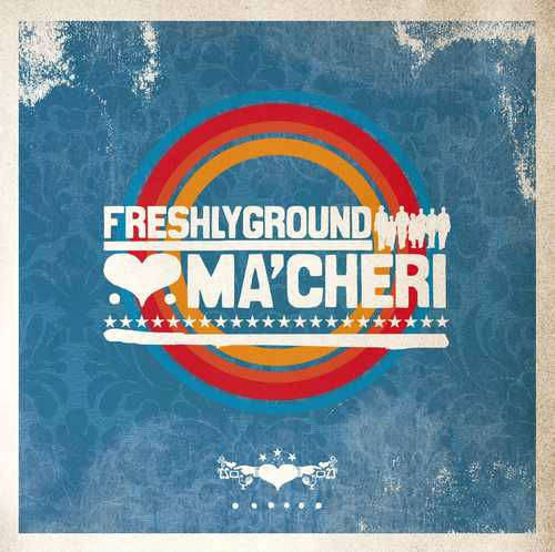 Freshlyground-Ma'Cheri