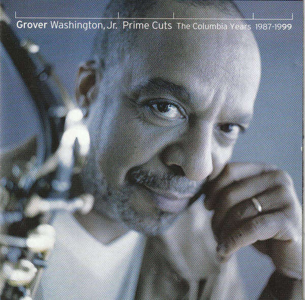Grover Washington,Jr.-Prime Cuts: The Columbia Years 1987-1999