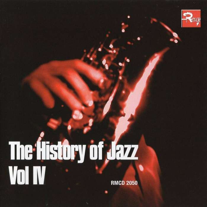 RMCD-The History Of Jazz,Vol IV(Rouge Music)