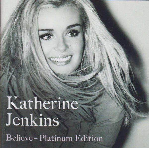 Katherine Jenkins-Believe-Platinum Edition
