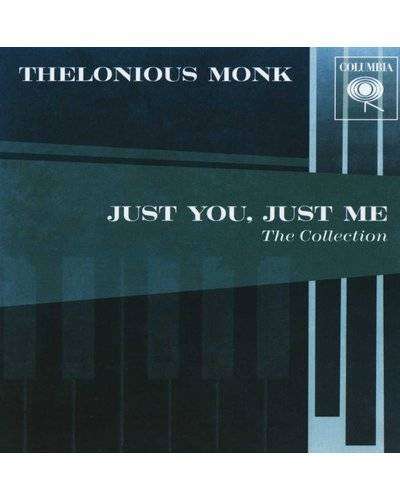 Thelonious Monk-Just You,Just Me The Collection