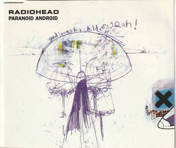 Radiohead - Paranoid Android