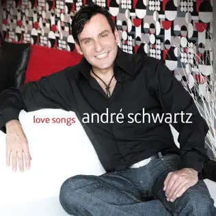 Andre Schwartz[-Love Songs