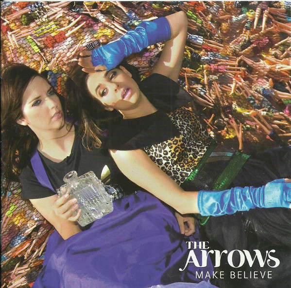 The Arrows-Make Belive