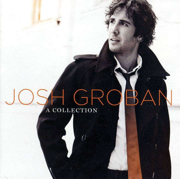 Josh Groban-A Collection