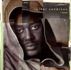 Luther Vandross-I Know