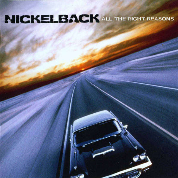 Nickelback-All The Right Reasons