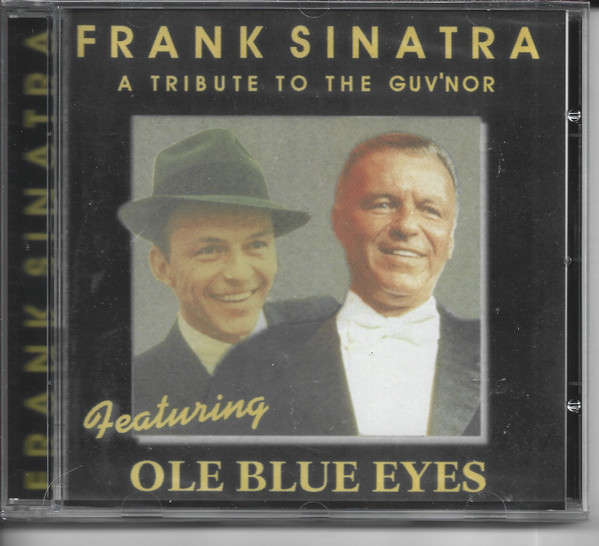 Frank Sinatra - A Tribute To The Guv'nor