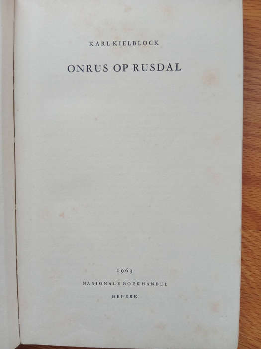 ONRUS OP RUSDAL, Karl Kielblock