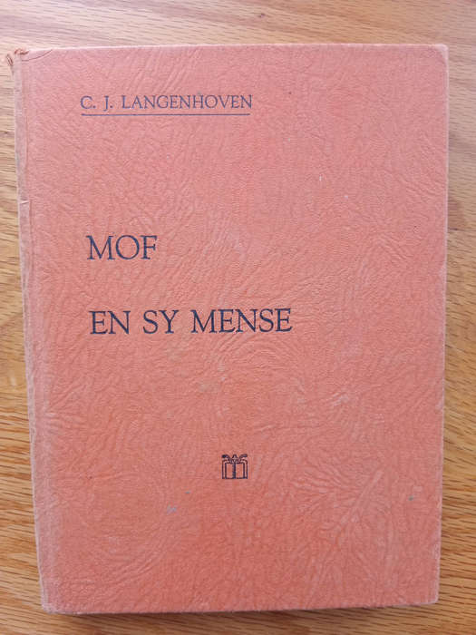 MOF EN SY MENSE, Langenhoven