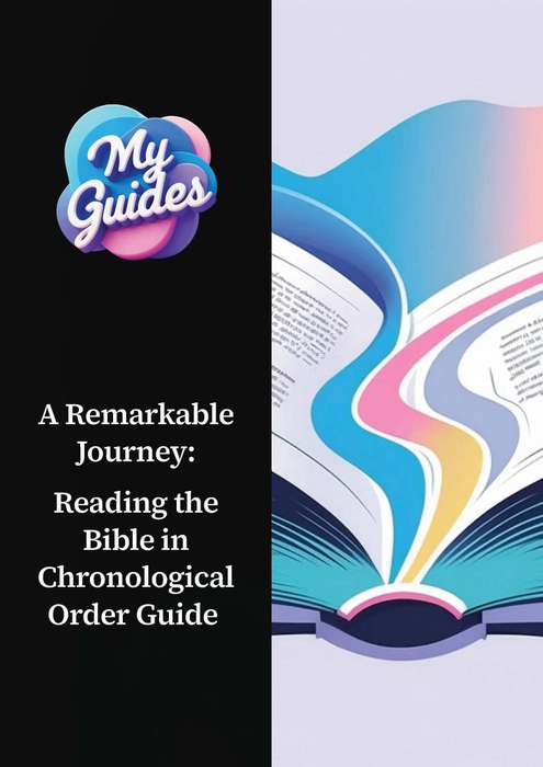 A Remarkable Journey: Reading the Bible in Chronological Order Guide