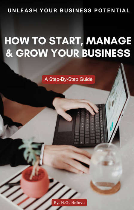 How to Start, Grow & Manage Your Business