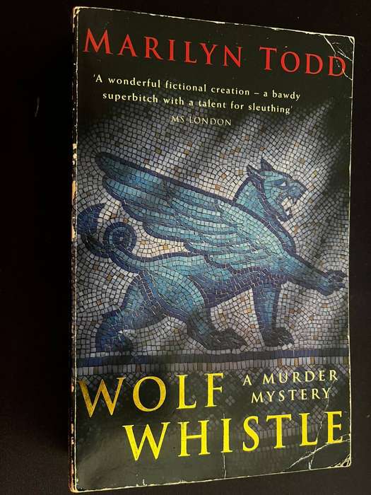 Marilyn Todd - Wolf Whistle (A murder mystery)