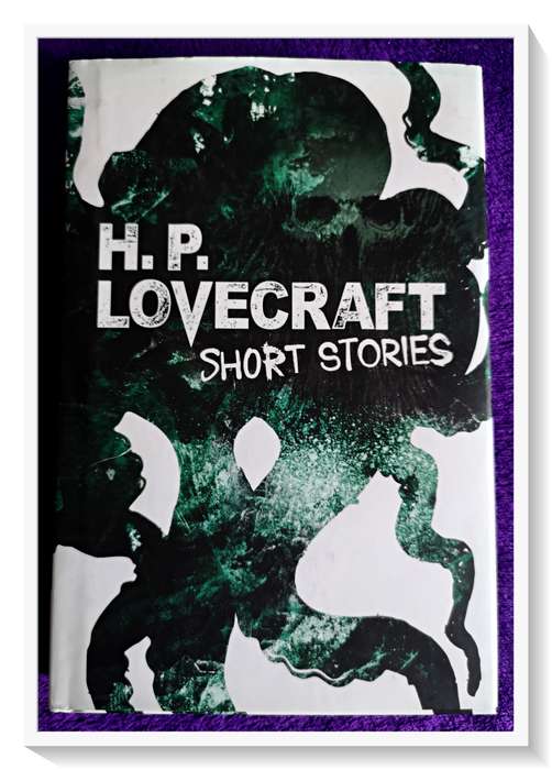 H.P. Lovecraft: Short Stories - ARCTURUS 2018 - 340 Pages - Large Hardcover with Dust-Jacket